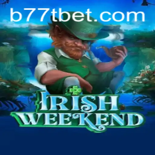 Discover the Excitement of IrishWeekend: A Game Fueled by Irish Spirit