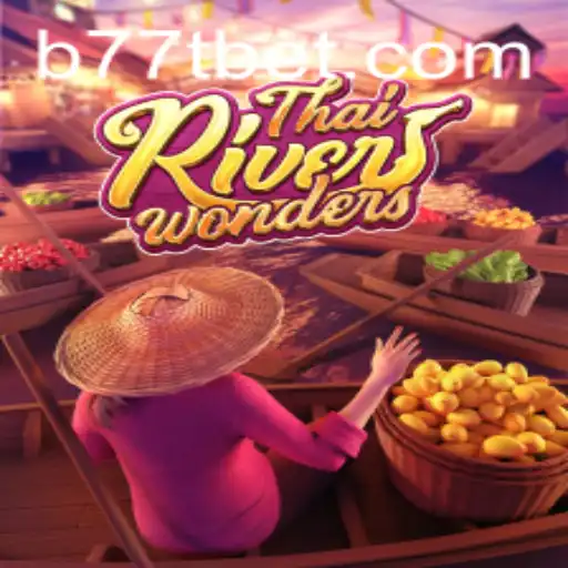 Exploring the Exciting World of ThaiRiverWonders: A New Gaming Sensation